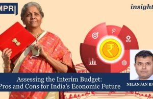 Assessing The Interim Budget: Pros And Cons For India's Economic Future – IMPRI Impact And Policy Research Institute Assessing the Interim Budget: Pros and Cons for India's Economic Future