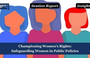 Championing Women's Rights: Safeguarding Women In Public Policies – IMPRI Impact And Policy Research Institute Championing Women's Rights: Safeguarding Women in Public Policies