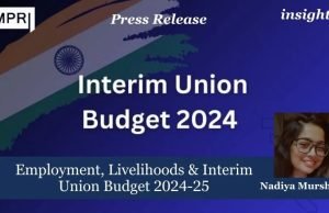 Employment, Livelihoods & Interim Union Budget 2024-25 Employment, Livelihoods & Interim Union Budget 2024-25