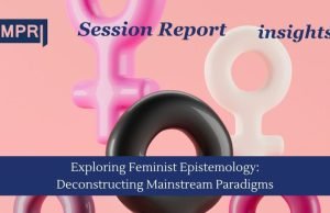 Exploring Feminist Epistemology: Deconstructing Mainstream Paradigms And Cultivating Inclusive Knowledge Exploring Feminist Epistemology: Deconstructing Mainstream Paradigms and Cultivating Inclusive Knowledge