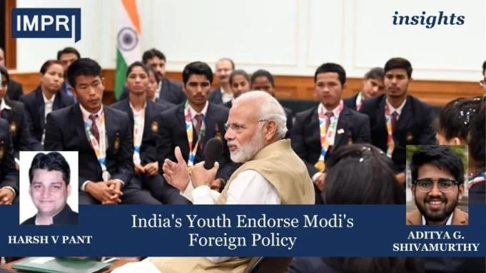 India's Youth Endorse Modi's Foreign Policy – IMPRI Impact And Policy Research Institute India's Youth Endorse Modi's Foreign Policy