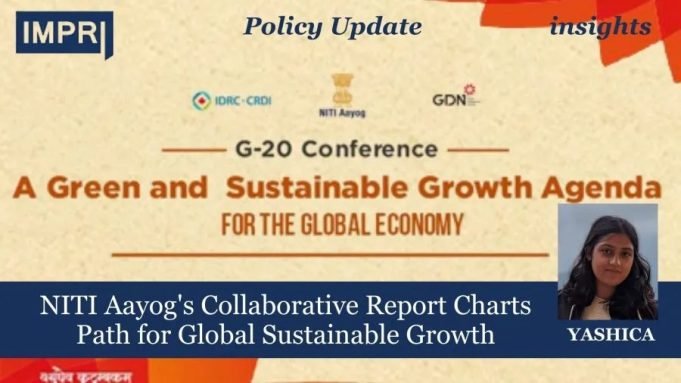 NITI Aayog's Collaborative Report Charts Path For Global Sustainable Growth – IMPRI Impact And Policy Research Institute NITI Aayog's Collaborative Report Charts Path for Global Sustainable Growth