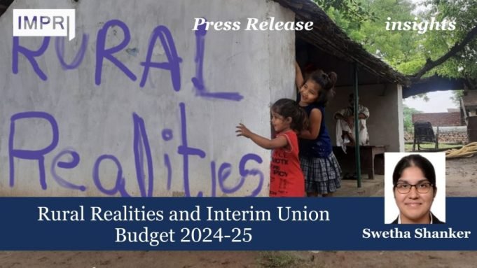 Rural Realities And Interim Union Budget 2024-25 – IMPRI Impact And Policy Research Institute Rural Realities and Interim Union Budget 2024-25