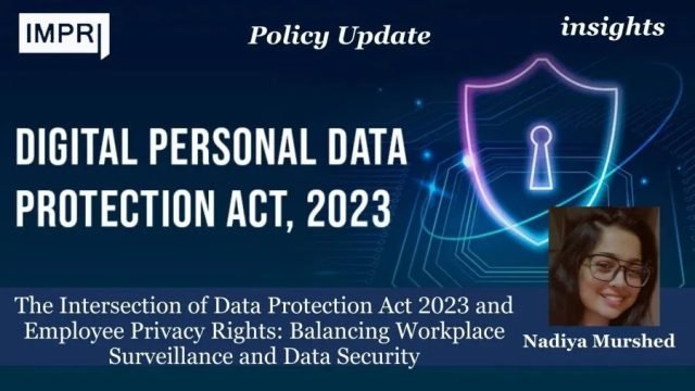 The Intersection Of Data Protection Act 2023 And Employee Privacy Rights: Balancing Workplace Surveillance And Data Security