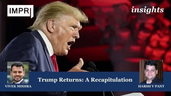 Trump Returns: A Recapitulation – IMPRI Impact And Policy Research Institute Trump Returns: A Recapitulation