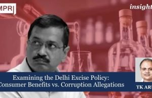 Examining The Delhi Excise Policy: Consumer Benefits Vs. Corruption Allegations – IMPRI Impact And Policy Research Institute Examining the Delhi Excise Policy: Consumer Benefits vs. Corruption Allegations