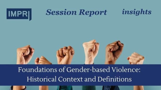 Foundations Of Gender-based Violence: Historical Context And Definitions Foundations of Gender-based Violence: Historical Context and Definitions