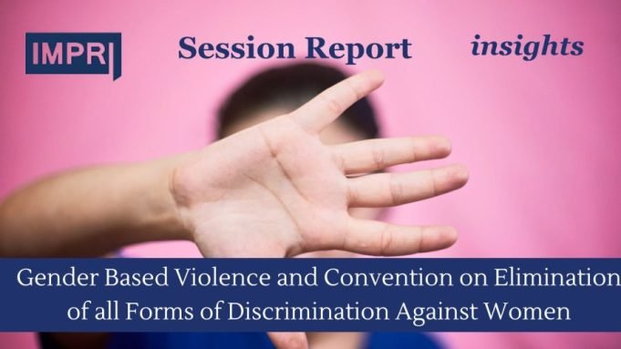 Gender Based Violence And Convention On Elimination Of All Forms Of Discrimination Against Women Gender Based Violence and Convention on Elimination of all Forms of Discrimination Against Women