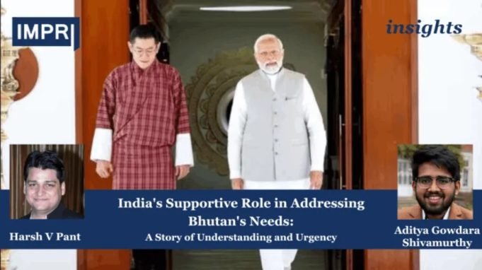 India's Supportive Role In Addressing Bhutan's Needs: A Story Of Understanding And Urgency – IMPRI Impact And Policy Research Institute India's Supportive Role in Addressing Bhutan's Needs: A Story of Understanding and Urgency