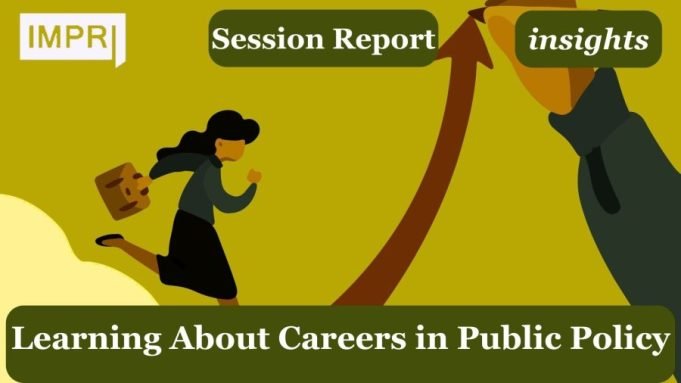 Learning About Careers In Public Policy – IMPRI Impact And Policy Research Institute Learning About Careers in Public Policy e1709196989245