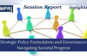 Strategic Policy Formulation And Governance: Navigating Societal Progress Strategic Policy Formulation and Governance: Navigating Societal Progress