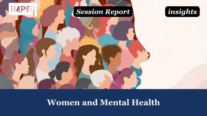Women And Mental Health – IMPRI Impact And Policy Research Institute Health