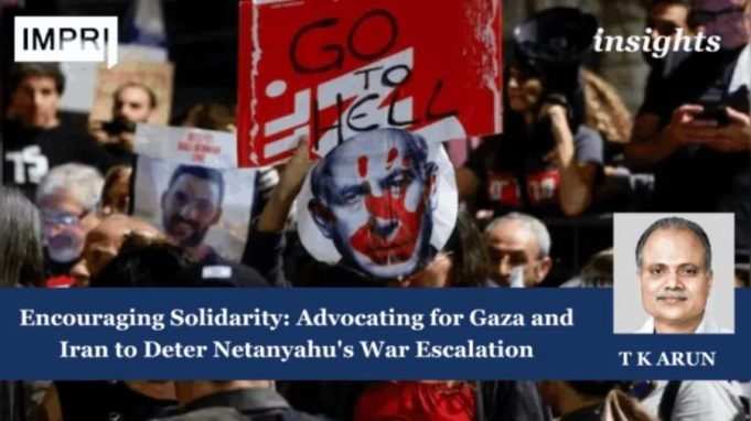 Encouraging Solidarity: Advocating For Gaza And Iran To Deter Netanyahu's War Escalation – IMPRI Impact And Policy Research Institute Encouraging Solidarity: Advocating for Gaza and Iran to Deter Netanyahu's War Escalation