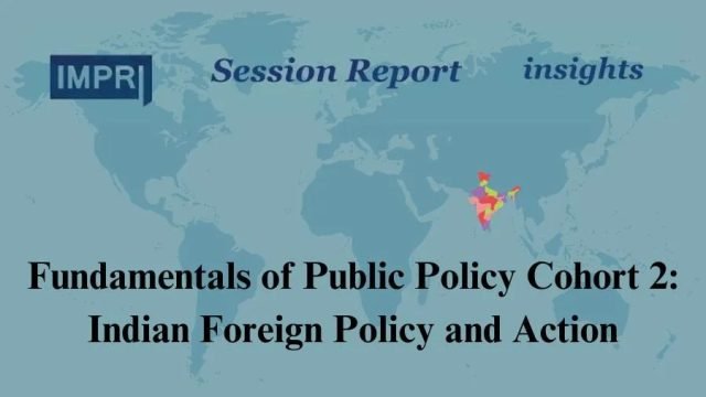 Indian Foreign Policy And Action - IMPRI Impact And Policy 23c44411 178d 4ad3 aba9 85f44eec0c14