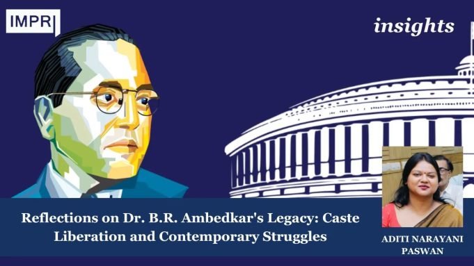 Reflections On Dr. B.R. Ambedkar's Legacy: Caste Liberation And Contemporary Struggles – IMPRI Impact And Policy Research Institute Dr BR Ambedkar not only transformed caste from a tool of oppression to a symbol of strength for us Dalits, but also left a mark on all aspects of our lives, from economics to gender rights.