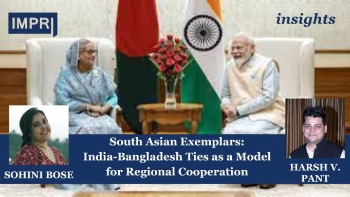 South Asian Exemplars: India-Bangladesh Ties As A Model For Regional Cooperation – IMPRI Impact And Policy Research Institute South Asian Exemplars: India-Bangladesh Ties as a Model for Regional Cooperation