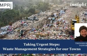 Taking Urgent Steps: Waste Management Strategies For Our Towns – IMPRI Impact And Policy Research Institute Taking Urgent Steps: Waste Management Strategies for our Towns