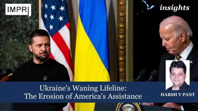 Ukraine's Waning Lifeline: The Erosion Of America's Assistance – IMPRI Impact And Policy Research Institute Ukraine's Waning Lifeline: The Erosion of America's Assistance