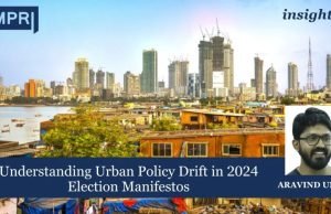 Understanding Urban Policy Drift In 2024 Election Manifestos – IMPRI Impact And Policy Research Institute Understanding Urban Policy Drift in 2024 Election Manifestos