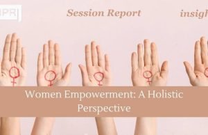 Women Empowerment Women Empowerment: A Holistic Perspective