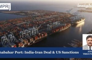 Chabahar Port: India-Iran Deal & US Sanctions Chabahar Port: India-Iran Deal & US Sanctions