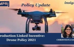 Production Linked Incentive: DRONE SCHEME 2021 – IMPRI Impact And Policy Research Institute Production Linked Incentive: DRONE SCHEME 2021