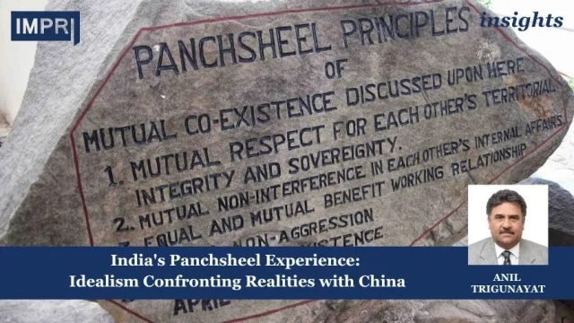India's Panchsheel Experience: Idealism Confronting Realities With China - IMPRI India's Panchsheel Experience: Idealism Confronting Realities with China