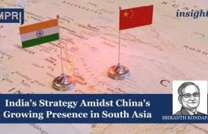 India's Strategy Amidst China's Growing Presence In South Asia – IMPRI Impact And Policy Research Institute India's Strategy Amidst China's Growing Presence in South Asia