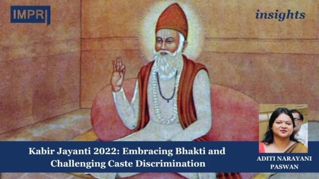 Kabir Jayanti 2022: Embracing Bhakti And Challenging Caste Discrimination - Kabir Jayanti 2022: Embracing Bhakti and Challenging Caste Discrimination