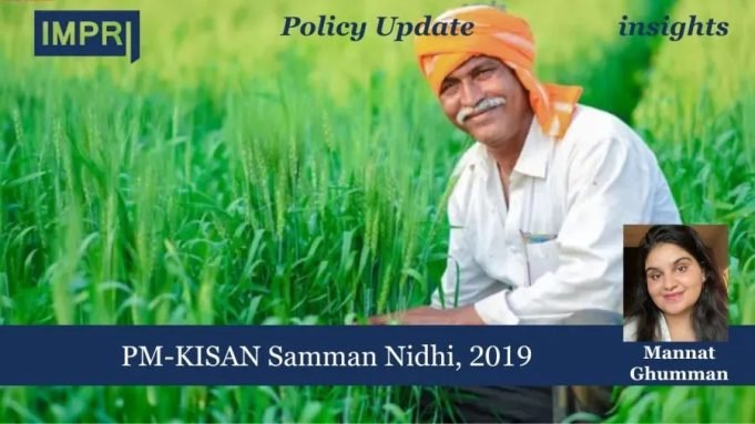 PM-KISAN Samman Nidhi, 2019 – IMPRI Impact And Policy Research Institute PM-KISAN Samman Nidhi, 2019