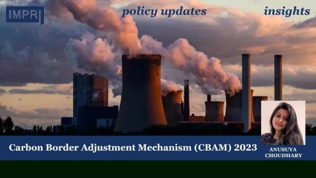 Carbon Border Adjustment Mechanism (CBAM) 2023