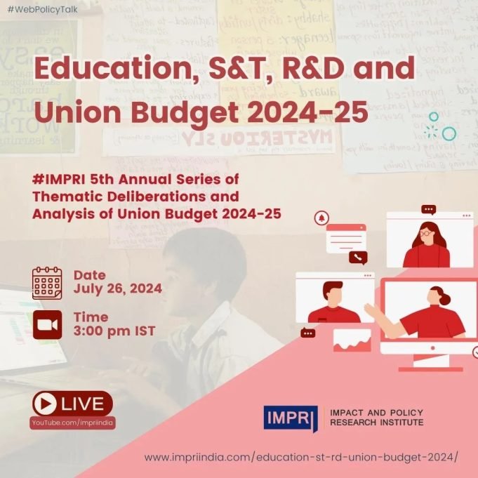 Education, S&T, R&D And Union Budget 2024-25 c388aff3 ab02 43a3 9b36 7903841df85d