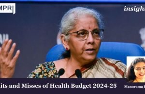 Hits And Misses Of Health Budget 2024-25 – IMPRI Impact And Policy Research Institute Insights Manorama Maam 1 e1722262073224