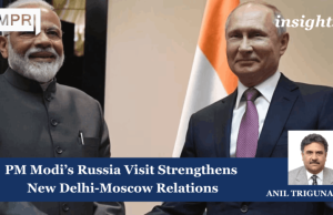 PM Modi’s Russia Visit Strengthens New Delhi-Moscow Relations – IMPRI Impact And Policy Research Institute PM Modi’s Russia Visit Strengthens New Delhi-Moscow Relations
