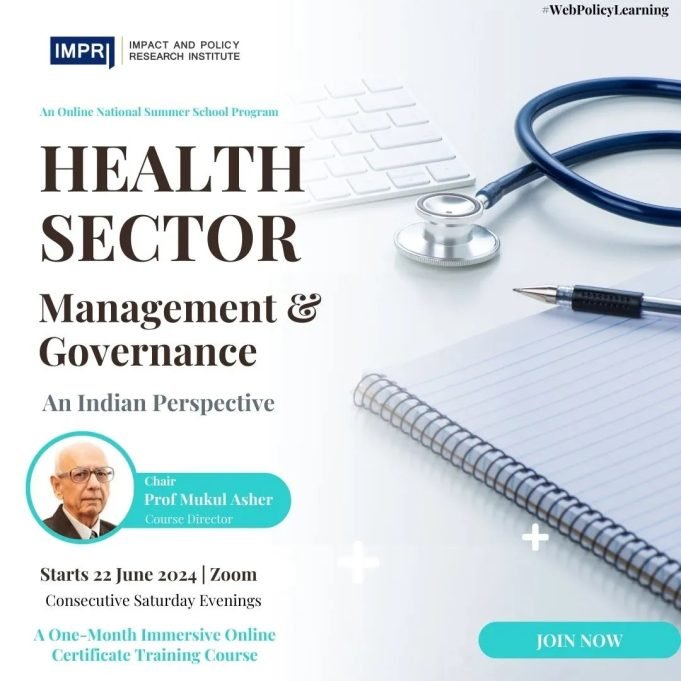 Participants List & Details: Health Sector Management And Governance: An Indian Perspective – IMPRI Impact And Policy Research Institute health sector management