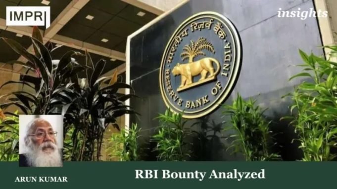 RBI Bounty Analyzed – IMPRI Impact And Policy Research Institute RBI Bounty Analyzed e1722266564360