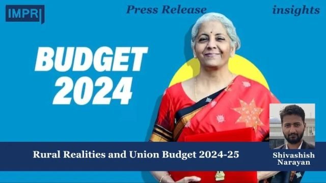 Rural Realities and Union Budget 2024-25