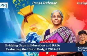 Bridging Gaps In Education And R&D: Evaluating The Union Budget 2024-25 – IMPRI Impact And Policy Research Institute Bridging Gaps in Education and R&D: Evaluating the Union Budget 2024-25