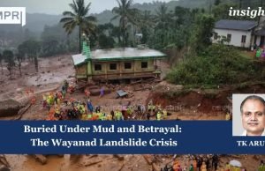 Buried Under Mud And Betrayal: The Wayanad Landslide Crisis – IMPRI Impact And Policy Research Institute Buried Under Mud and Betrayal: The Wayanad Landslide Crisis