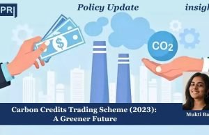 Carbon Credits Trading Scheme (2023): A Greener Future – IMPRI Impact And Policy Research Institute Carbon Credits Trading Scheme (2023): A Greener Future