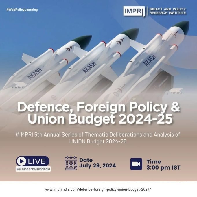 Defence, Foreign Policy And Union Budget 2024-25 adc19216 bce9 44d5 990c 6b787025240d