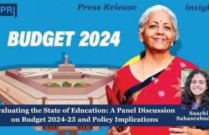 Evaluating The State Of Education: A Panel Discussion On Budget 2024-25 And Policy Implications – IMPRI Impact And Policy Research Institute Evaluating the State of Education: A Panel Discussion on Budget 2024-25 and Policy Implications