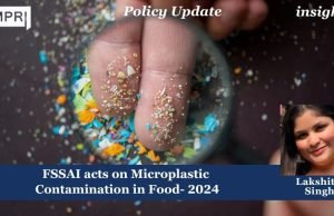 FSSAI Acts On Microplastic Contamination In Food- 2024 – IMPRI Impact And Policy Research Institute FSSAI acts on Microplastic Contamination in Food- 2024