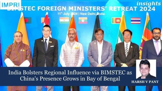 India Strengthens Ties With Bay Of Bengal Nighbours India Strengthens Ties with Bay of Bengal Neighbors Through BIMSTEC Amidst Rising Chinese Influence