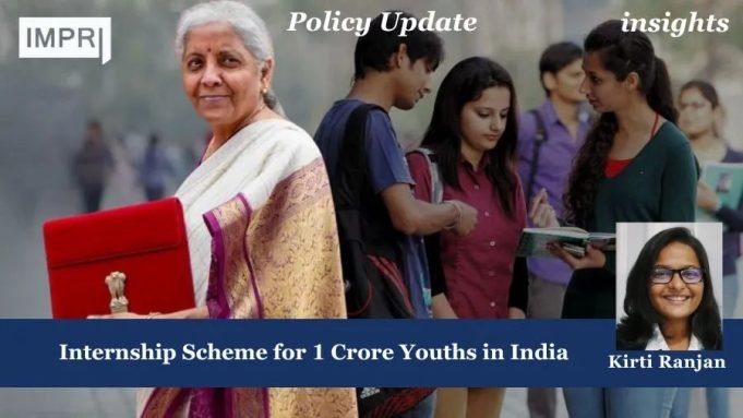 Internship Scheme For 1 Crore Youths In India – IMPRI Impact And Policy Research Institute Internship Scheme for 1 Crore Youths in India