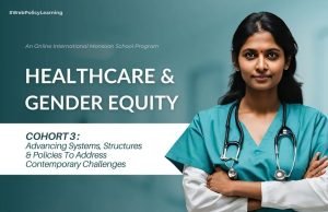 Participants List & Details: Healthcare & Gender Equity – Cohort 3.0: Theme- Advancing Systems, Structures & Policies To Address Contemporary Challenges – IMPRI Impact And Policy Research Institute Healthcare Gender Equity cohort 3
