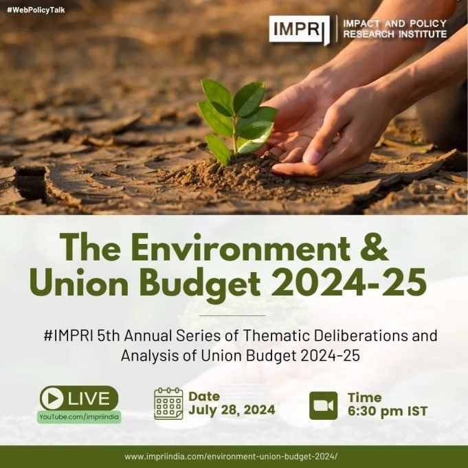 The Environment And Union Budget 2024-25 af76921b fbd0 435d b036 e8cd56d4c4dc