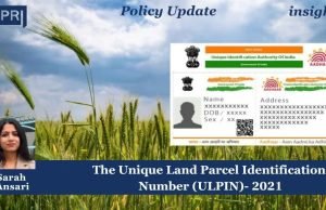 The Unique Land Parcel Identification Number (ULPIN)- 2021 – IMPRI Impact And Policy Research Institute The Unique Land Parcel Identification Number (ULPIN)- 2021
