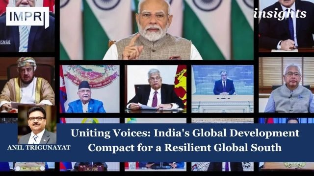 Uniting Voices: India's Global Development Compact For A Resilient Global Uniting Voices: India's Global Development Compact for a Resilient Global South