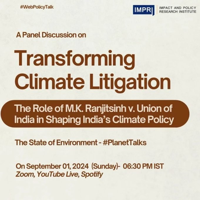 Transforming Climate Litigation: The Role Of M.K. Ranjitsinh V. Union Of India In Shaping India’s Climate Policy – IMPRI Impact And Policy Research Institute Transforming Climate Litigation 4